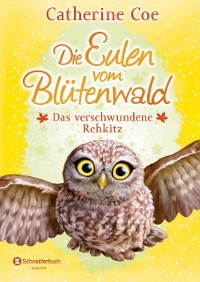 Cover Die Eulen vom Blütenwald, Band 03