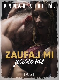 Cover Zaufaj mi jeszcze raz – Dark Erotica