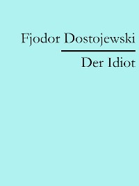 Cover Der Idiot
