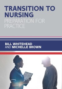 Cover Transition to Nursing: Preparation for Practice