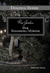 Cover Rex Jordan - Der Rosenringmörder