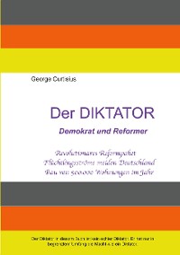 Cover Der Diktator - Demokrat und Reformer