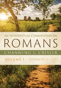 Cover An Intertextual Commentary on Romans, Volume 1