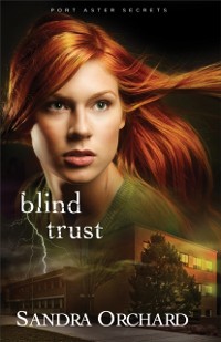 Cover Blind Trust (Port Aster Secrets Book #2)