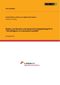 Cover Nutzen und Grenzen von Rortys Gerechtigkeitsbegriff in "Gerechtigkeit als erweiterte Loyalität"