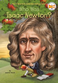 Cover Who Was Isaac Newton?