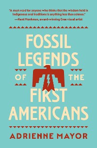 Cover Fossil Legends of the First Americans
