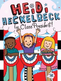 Cover Heidi Heckelbeck for Class President