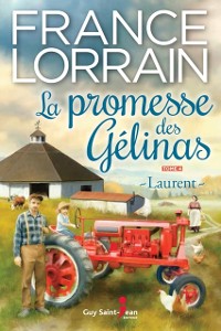Cover La promesse des Gélinas, tome 4