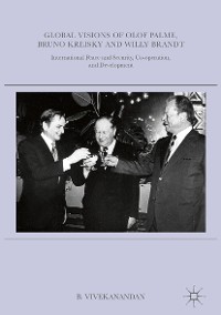 Cover Global Visions of Olof Palme, Bruno Kreisky and Willy Brandt