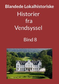 Cover Historier fra Vendsyssel - Bind 8