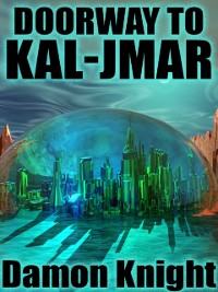 Cover Doorway to Kal-Jmar