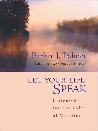 Cover Let Your Life Speak