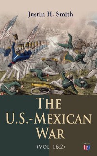 Cover The U.S.-Mexican War (Vol. 1&2)