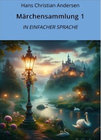 Cover Märchensammlung 1: In Einfacher Sprache