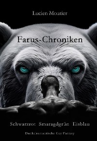 Cover Farus-Chroniken: Schwarzrot Smaragdgrün Eisblau