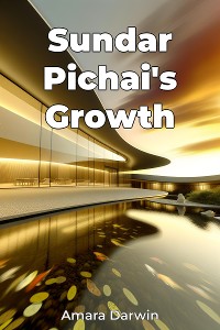 Cover Sundar Pichai's Growth