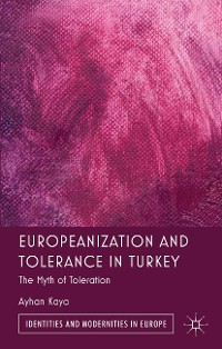 Cover Europeanization and Tolerance in Turkey