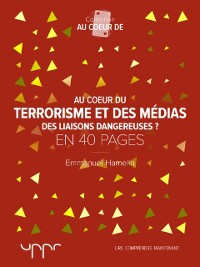 Cover Au cœur du terrorisme et des médias