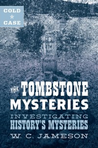 Cover Cold Case: The Tombstone Mysteries
