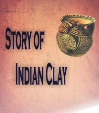 Cover Story of Indian  Clay