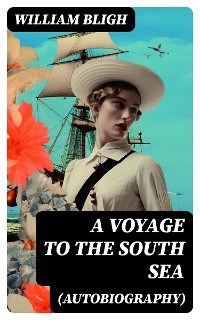 Cover A Voyage to the South Sea (Autobiography)