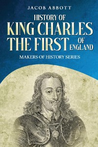 Cover History of King Charles the First of England