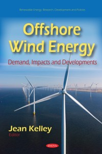 Cover Offshore Wind Energy: Demand, Impacts and Developments