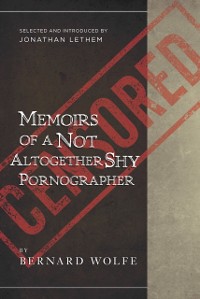 Cover Memoirs of a Not Altogether Shy Pornographer