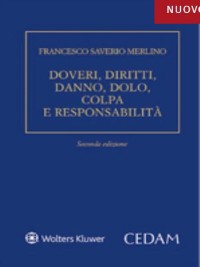 Cover Doveri, Diritti, Danno, Dolo, Colpa e Responsabilita'