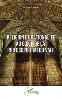Cover Religion et rationalite au c ur de la philosophie medievale