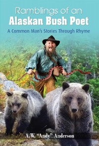 Cover Ramblings of Alaskan Bush Poet