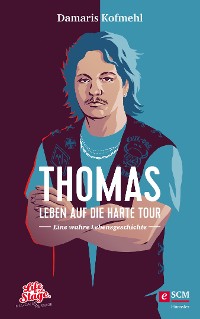 Cover Thomas - Leben auf die harte Tour