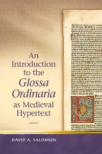 Cover An Introduction to the 'Glossa Ordinaria' as Medieval Hypertext
