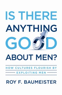 Cover Is There Anything Good About Men?