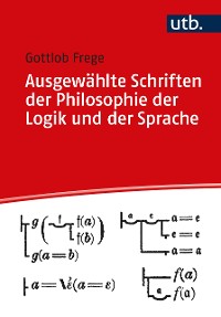 Cover Ausgewählte Schriften zur Philosophie der Logik und der Sprache