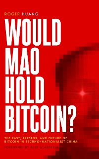 Cover Would Mao Hold Bitcoin?