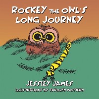 Cover Rockey the Owl’s Long Journey