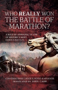 Cover Who Really Won the Battle of Marathon?