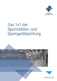 Cover Das 1x1 der Sportstätten- und Sportgeräteprüfung