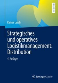 Cover Strategisches und operatives Logistikmanagement: Distribution
