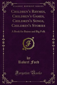 Cover Children's Rhymes, Children's Games, Children's Songs, Children's Stories