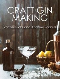 Cover Craft Gin Making