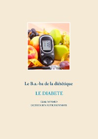 Cover Le B.a.-ba de la diététique pour le diabète