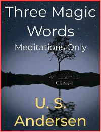 Cover Three Magic Words, Meditations Only