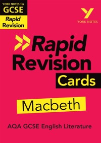 York Notes For AQA GCSE Rapid Revision Cards: Macbeth Catch Up, Revise ...