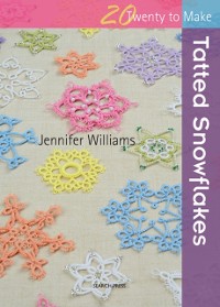 Cover Twenty to Make: Tatted Snowflakes