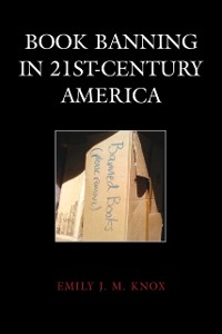 Cover Book Banning in 21st-Century America