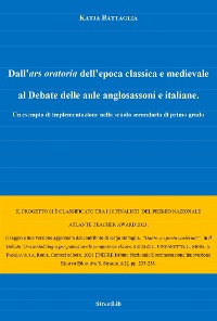 Cover Dall'ars oratoria dell'epoca classica e medievale al Debate delle aule anglosassoni e italiane.