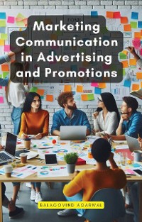 Cover Marketing Communication in Advertising and Promotions